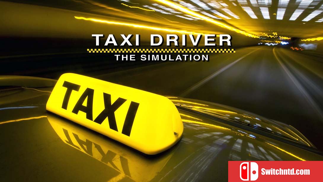 出租车司机 - 模拟 Taxi Driver - The Simulation 英语_0