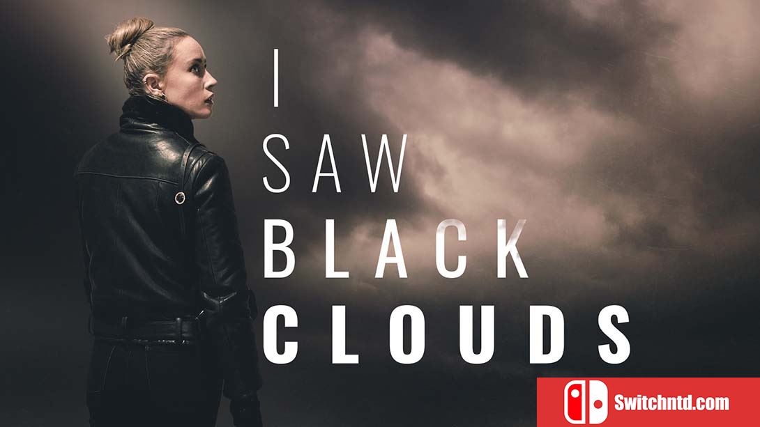 往日阴云 I Saw Black Clouds 中文_0