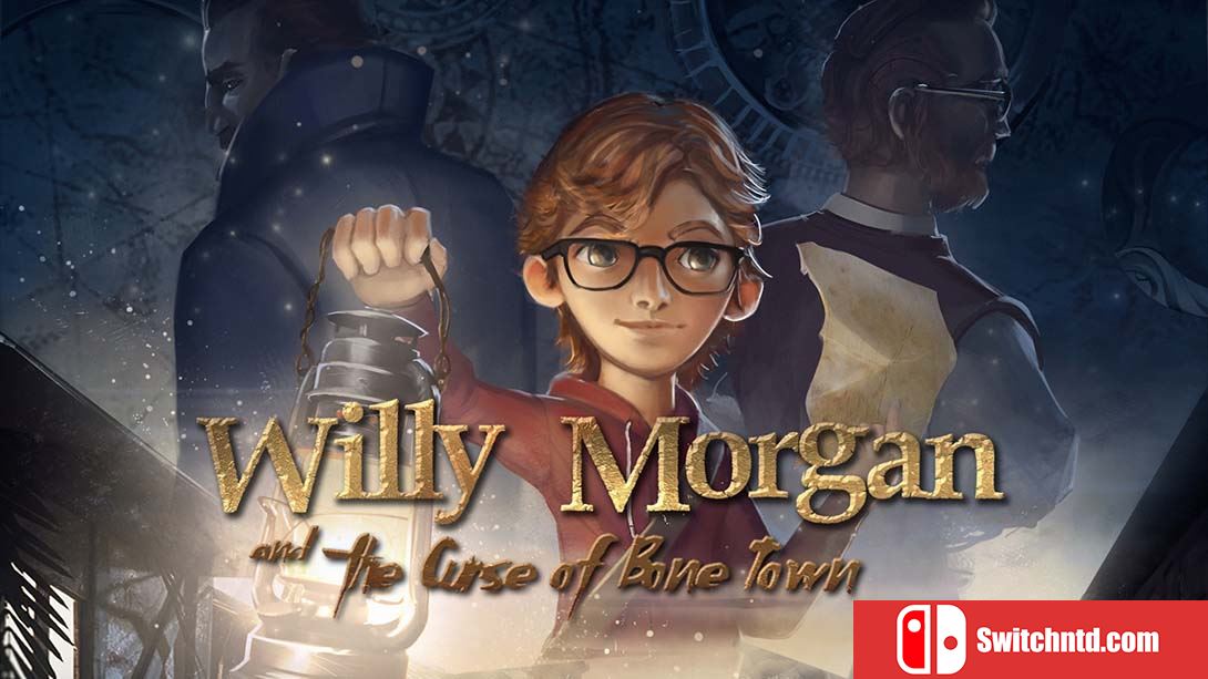 摩根奇遇记之诅咒小镇 Willy Morgan and the Curse of Bone Town 中文_0