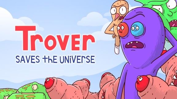 崔佛拯救宇宙  Trover Saves the Universe_0