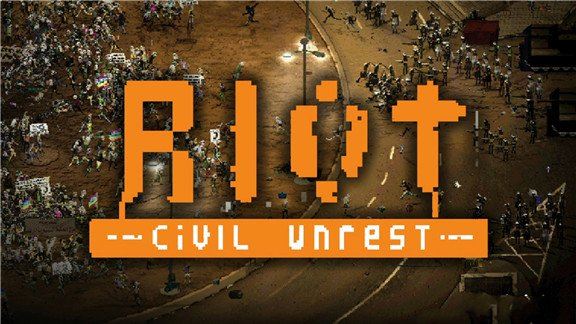 暴乱：动荡  RIOT – Cicil Unrest_0