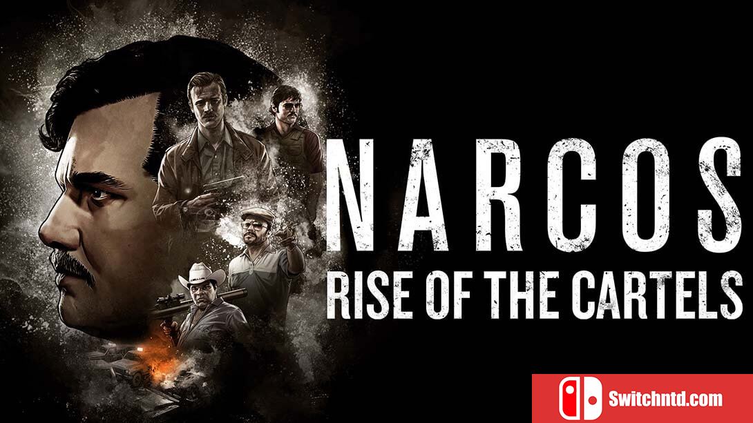 毒枭：卡特尔崛起丨Narcos:Rise of the Cartels_0