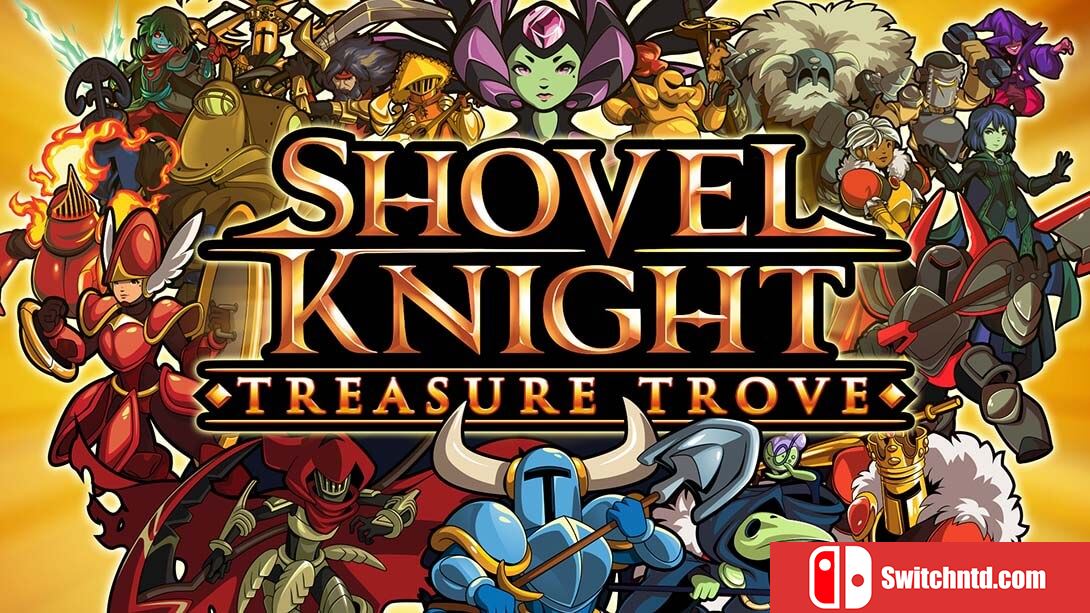 铲子骑士:无主珍宝/铲子骑士：无尽宝藏丨Shovel Knight: Treasure Trove_0