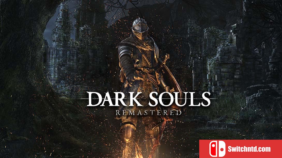 黑暗之魂 重制版丨Dark Souls：Remastered_0