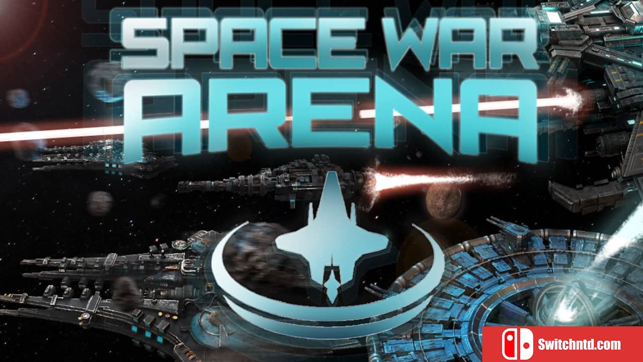 太空大战 竞技场丨Space War Arena_0