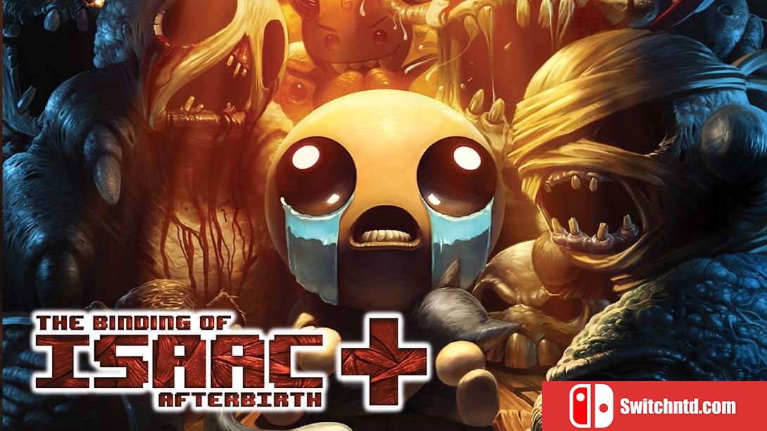 以撒的结合：胎衣丨The Binding of Isaac: Afterbirth_0