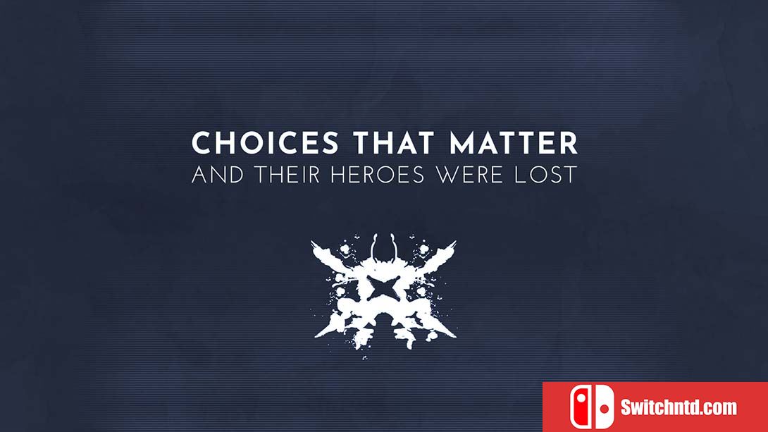 至关重要的选择：他们的英雄迷失了 Choices That Matter: And Their Heroes Were Lost 英语_0