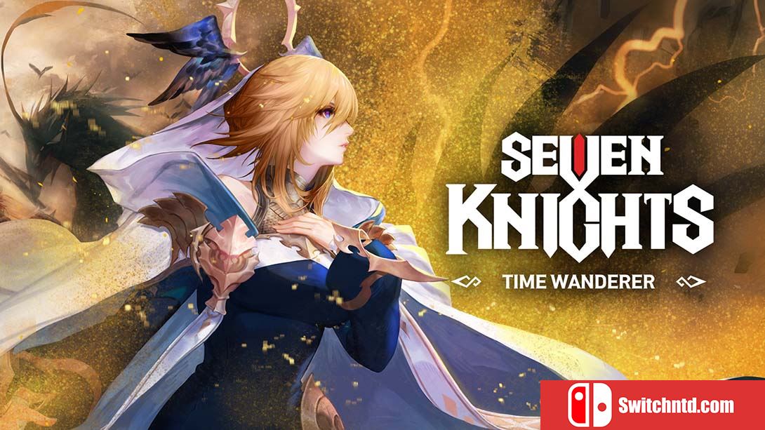 七骑士:时间的追逐者 Seven Knights -Time Wanderer 中文_0