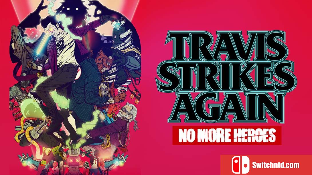 英雄不再 特拉维斯的反击 Travis Strikes Again: No More Heroes 中文_0