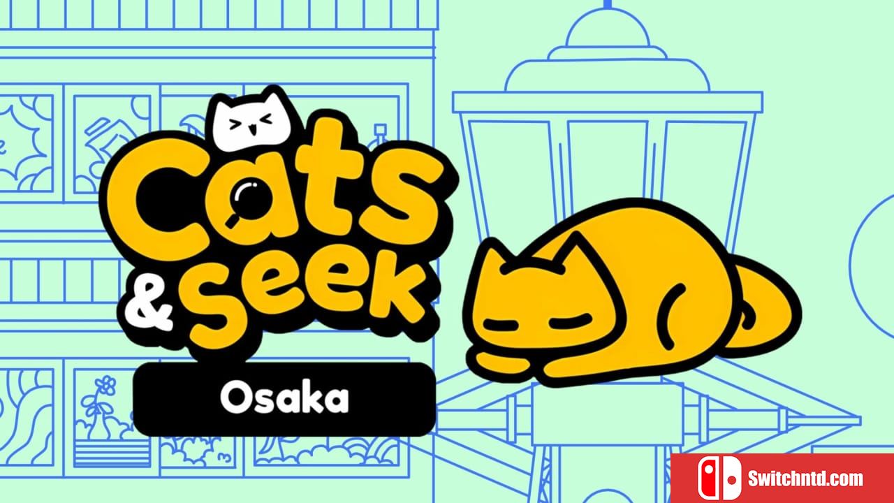 躲猫猫：大坂丨Cats and Seek : Osaka_0