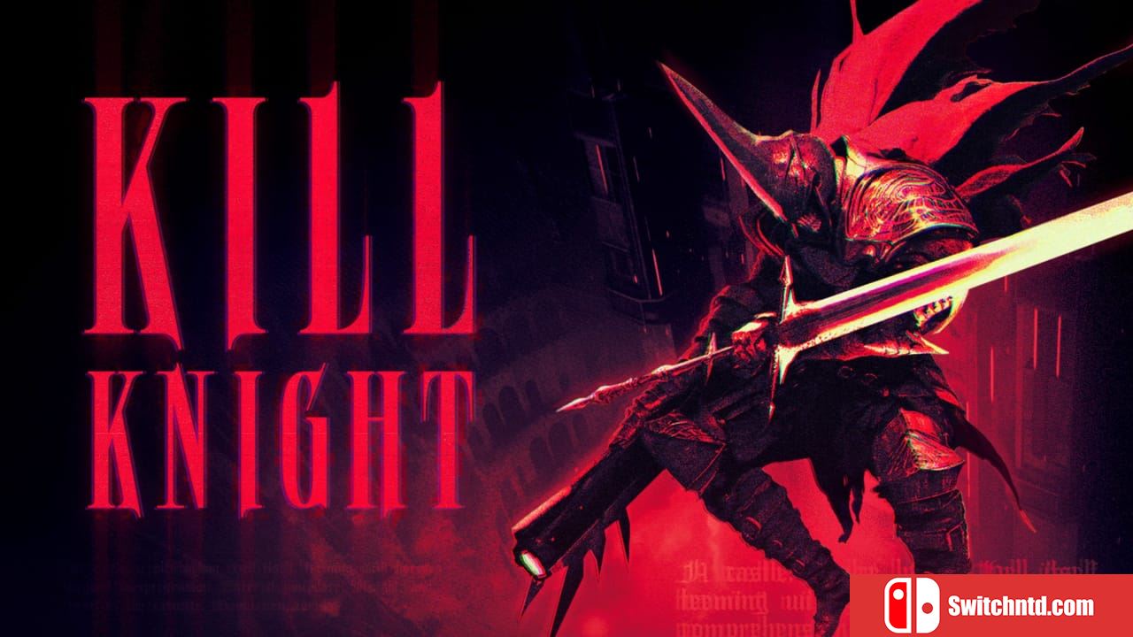 射戮骑士丨KILL KNIGHT_0