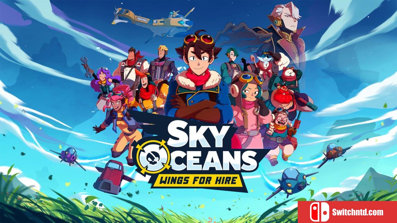 天际海洋：雇佣之翼丨Sky Oceans: Wings for Hire_0