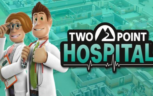 双点医院 Two Point Hospital_0