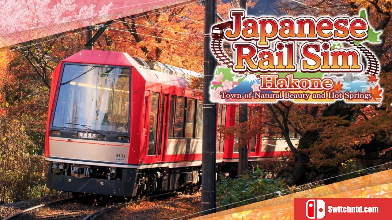 铁路日本！轨道之旅EX 登山电车 小田急箱根篇丨Japanese Rail Sim: Hakone Town of Natural Beauty and Hot Springs_0