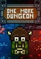 再刷一层 One More Dungeon