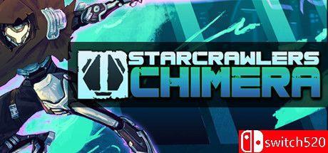 《星际爬虫奇美拉（StarCrawlers Chimera）》TENOKE镜像版[EN]