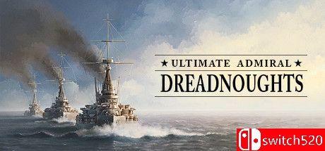 《终极上将：无畏舰（Ultimate Admiral: Dreadnoughts）》v1.5.1.1 TENOKE镜像版[EN]