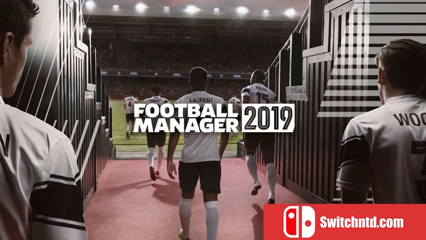 足球经理2019 Football Manager 2019_0