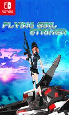 飞女前锋 Flying Girl Striker