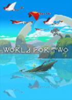 二人世界 World for Two