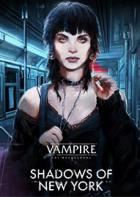 吸血鬼：避世-纽约之影 Vampire: The Masquerade - Shadows of New York