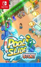 常夏水上乐园 Pool Slide Story