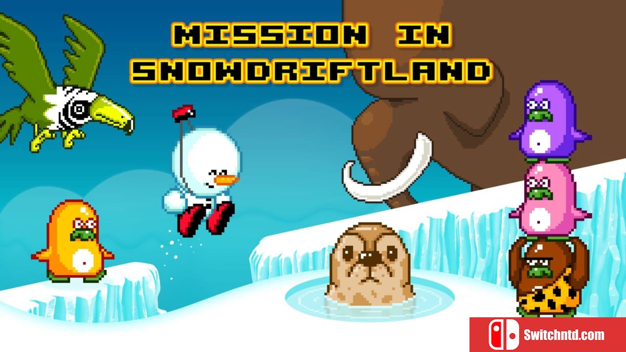 雪域任务丨Mission in Snowdriftland_0