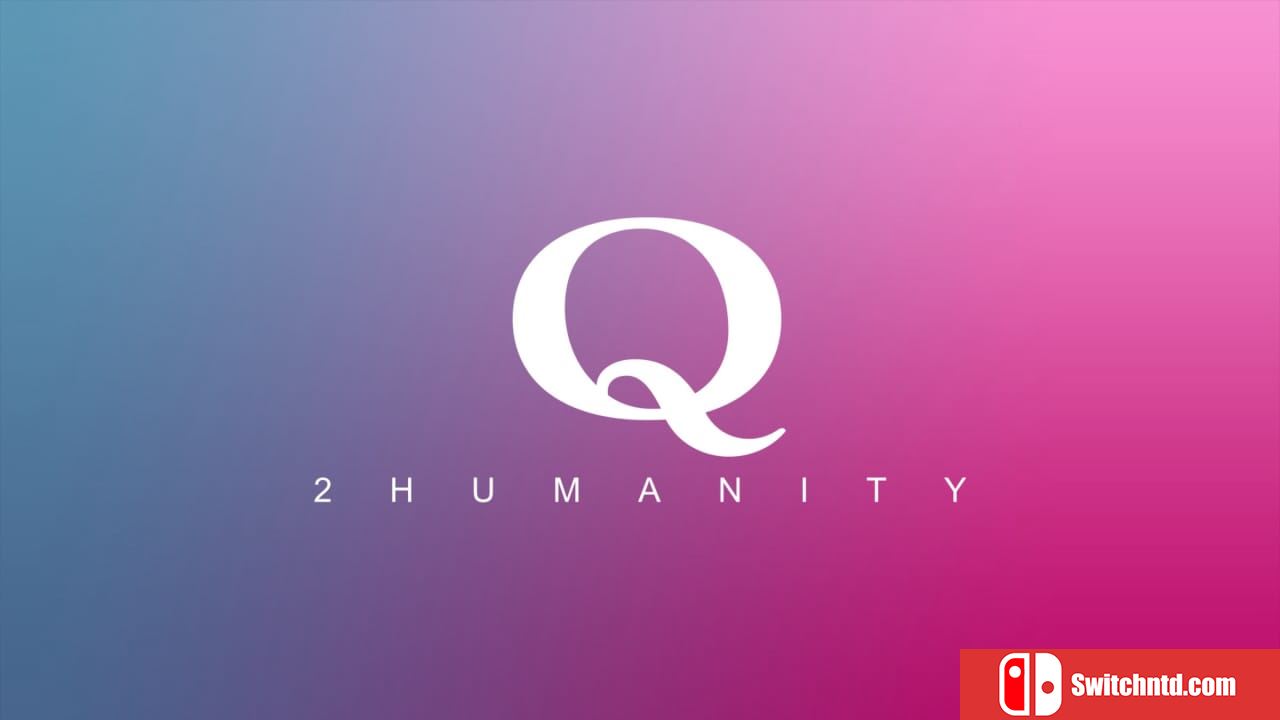 Q2人性丨Q2 HUMANITY_0