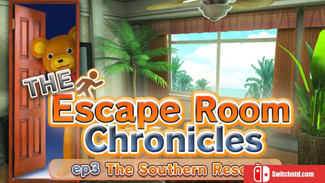 密室逃脱ep3：南国渡假村篇丨The Escape Room Chronicles ep3:The Southern Resort_0