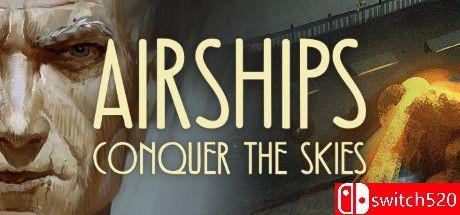 《飞艇：征服天空（Airships: Conquer the Skies）》官方中文 v1.1.6 rG硬盘版[CN/EN]_0