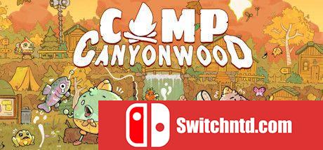 《峡谷木营（Camp Canyonwood）》集成The Alpine升级 Early Access P2P硬盘版[EN]_0