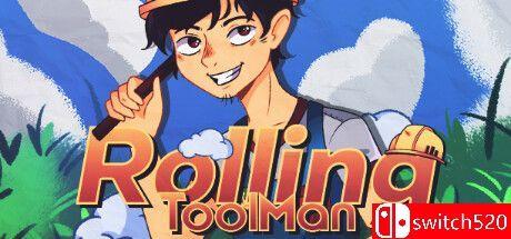 《滚动工具人（Rolling Toolman）》TENOKE镜像版[EN]_0