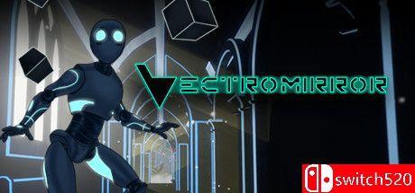 《Vectromirror（Vectromirror）》TENOKE镜像版[EN]_0