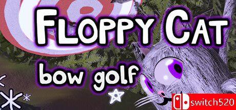 《软皮猫高尔夫！（Floppy Cat Bow Golf!）》TENOKE镜像版[EN]_0