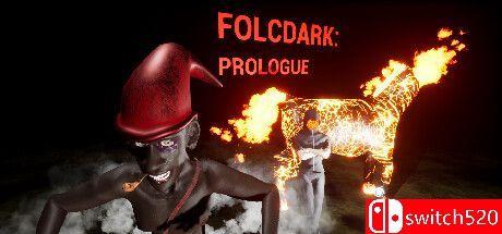 《FolcDark：序章（FolcDark: Prologue）》TENOKE镜像版[EN]