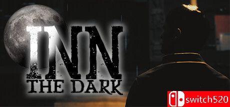 《黑暗旅馆（Inn The Dark）》TENOKE镜像版[EN]