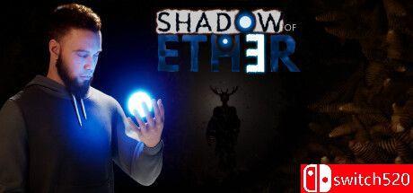 《以太之影（Shadow of Ether）》TENOKE镜像版[EN]