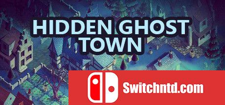 《隐藏的鬼城（Hidden Ghost Town）》官方中文 TENOKE镜像版[CN/TW/EN/JP]_0