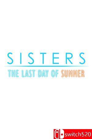 《姐妹们的夏日最后一天（Sisters: Last Day of Summer）》TENOKE镜像版[EN]