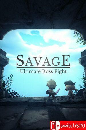 《野蛮人：终极Boss战（Savage: Ultimate Boss Fight）》TENOKE镜像版[EN/JP]