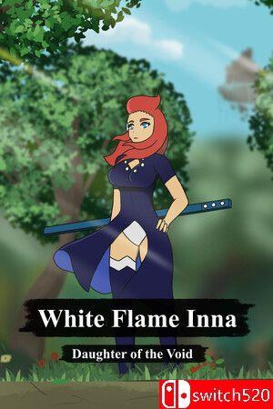 《白焰之灵：虚空之女（White Flame Inna: Daughter of the Void）》TENOKE镜像版[CN/EN]