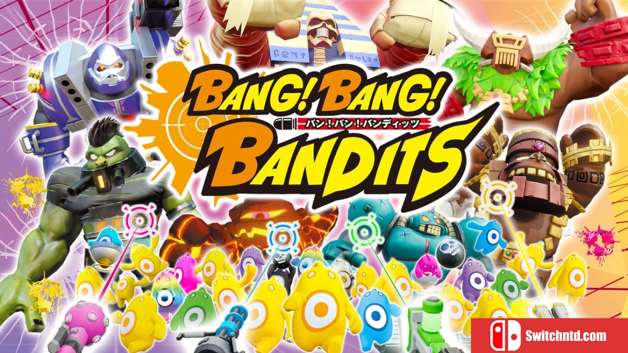 砰！砰！土匪！丨Bang!Bang!Bandits_0