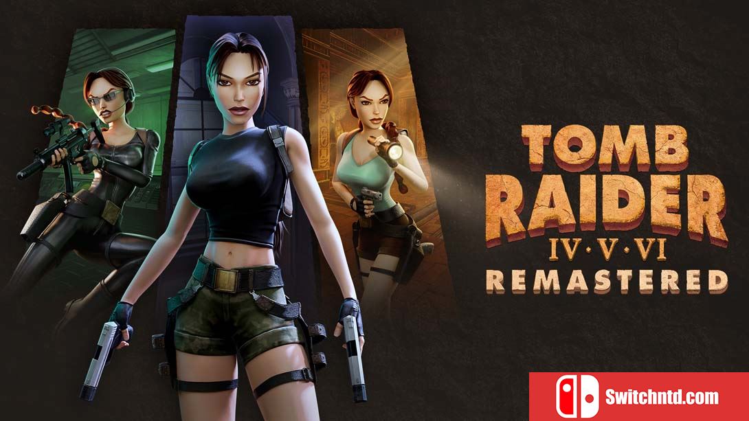 【美版】0100古墓丽影 4-6 复刻版 .Tomb Raider IV-VI Remastered 中文_0